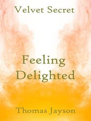 cover image of Feeling Delighted
